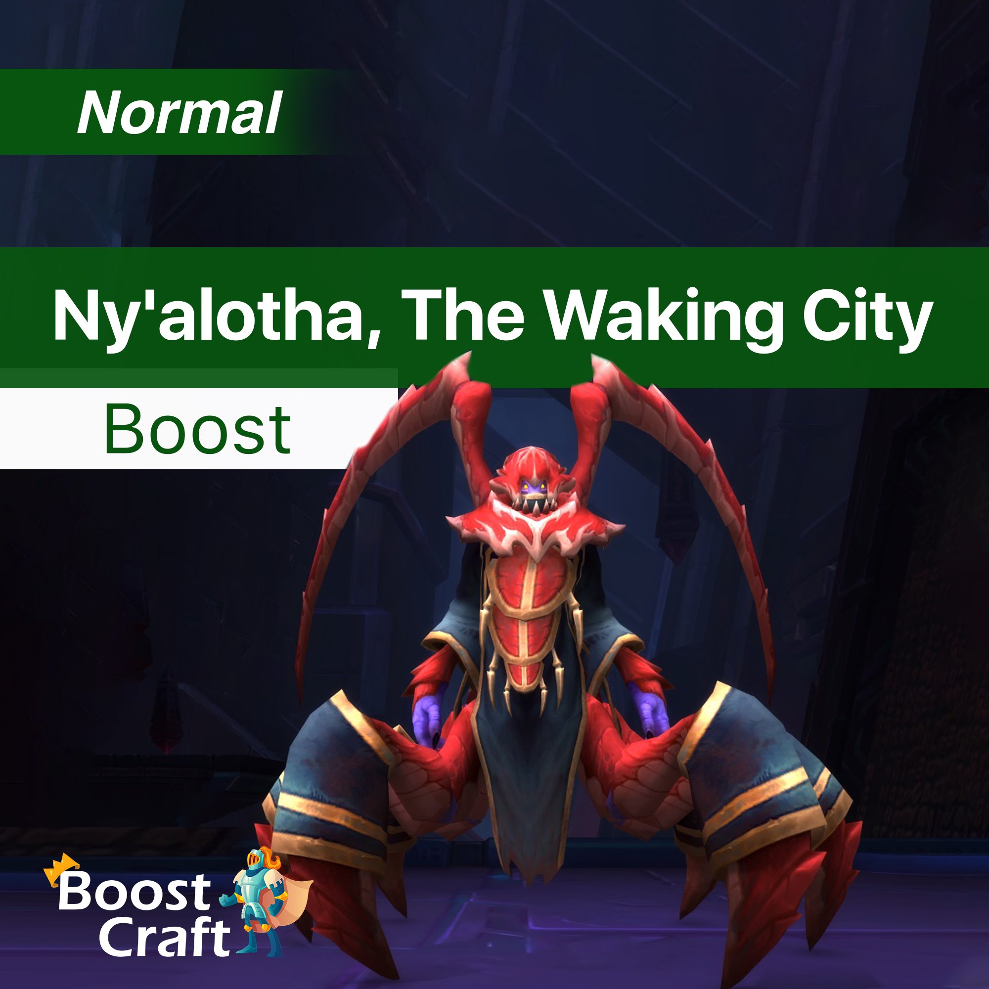 Ny’alotha, The Waking City Normal Full 12/12 Loot Run – Raid Boost Carry