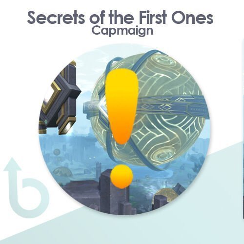 Secrets of the First Ones Campaing (7/7) – Completion Service