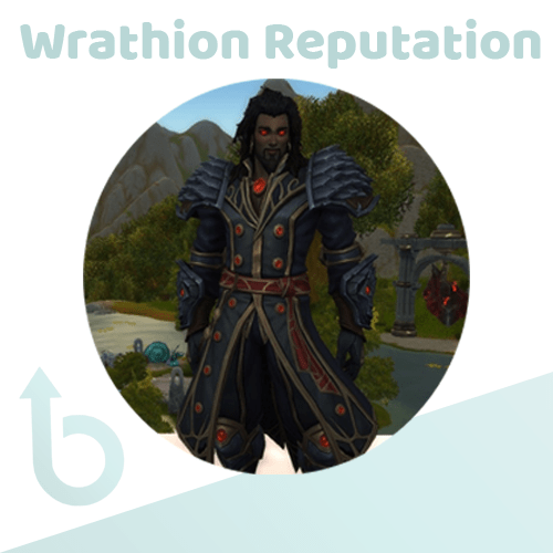 Wrathion Reputation Boost | Loyalty Farming Service