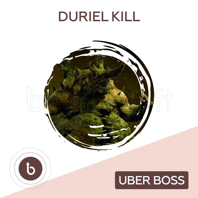 Duriel Boost | Uber Boss Kill