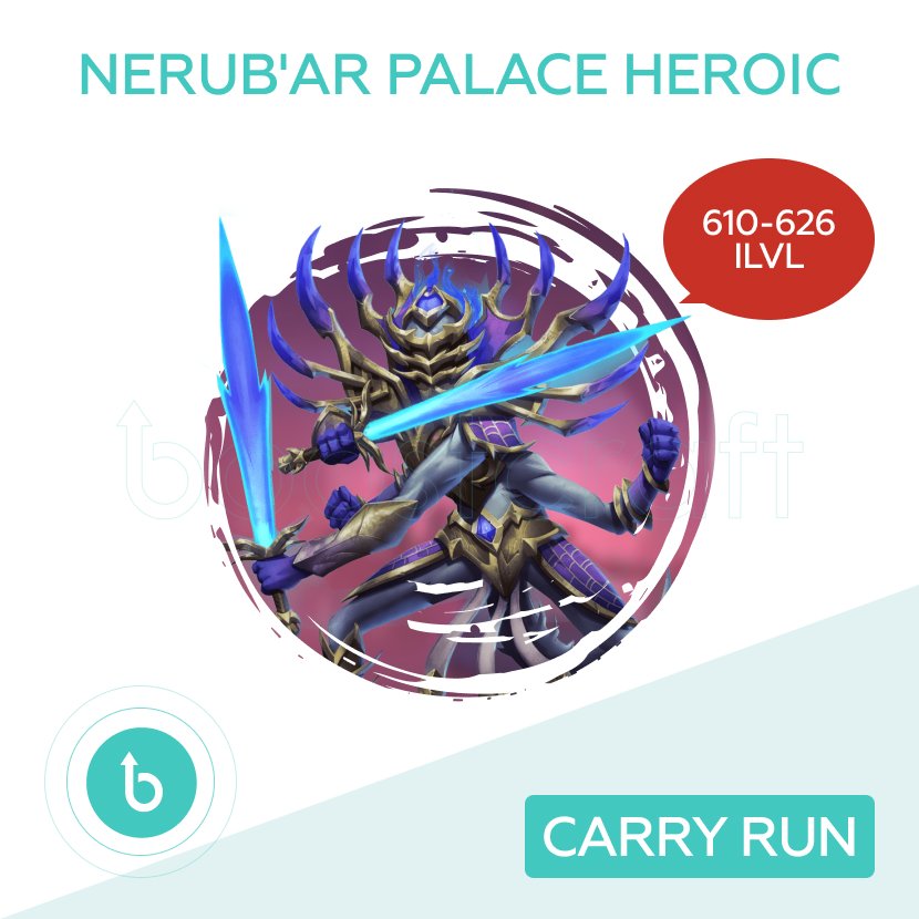 Nerub’ar Palace Heroic – Boost & Carry Run