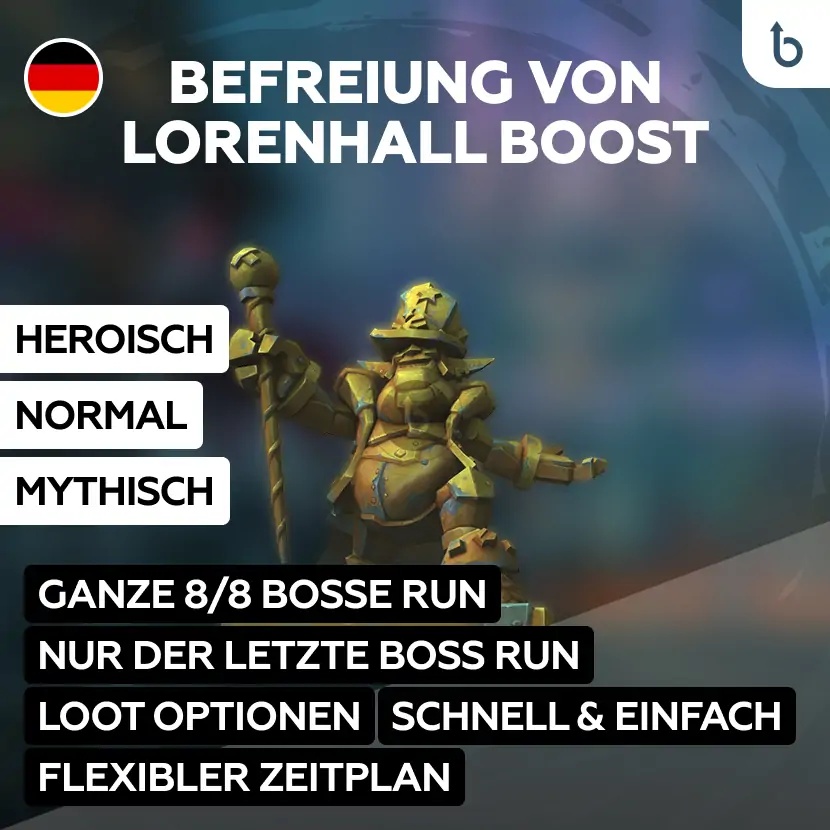 Befreiung von Lorenhall Boost –  Heroisch / Normal / Mythisch