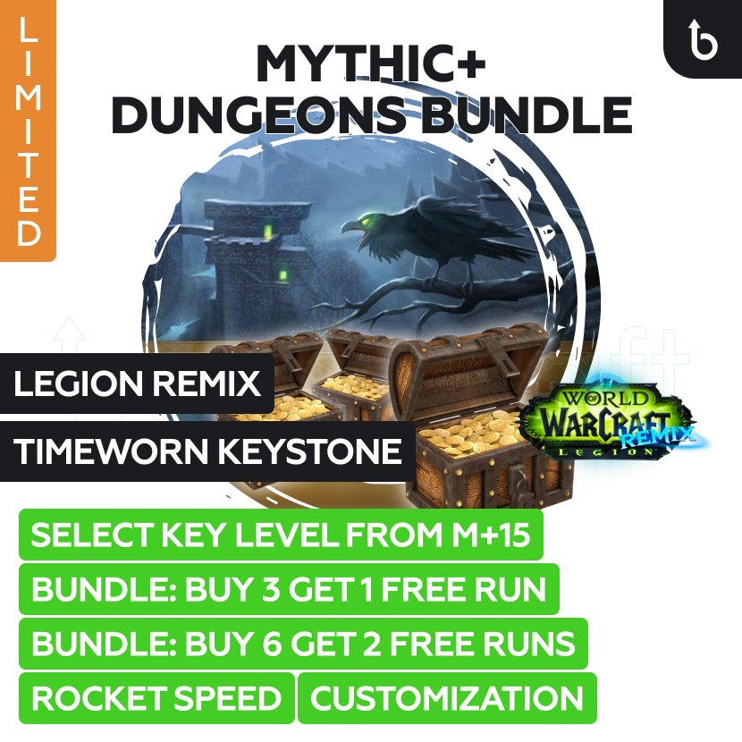 Legion Remix | Mythic+ Bundle | 3+1 Runs & 6+2 Runs